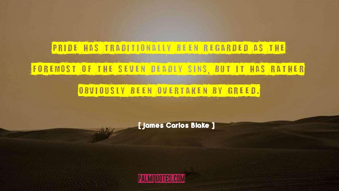 Seven Deadly Sins quotes by James Carlos Blake