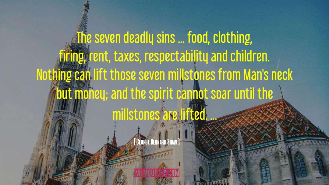 Seven Deadly Sins quotes by George Bernard Shaw