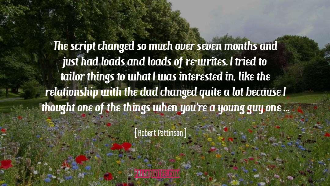 Seven Months quotes by Robert Pattinson