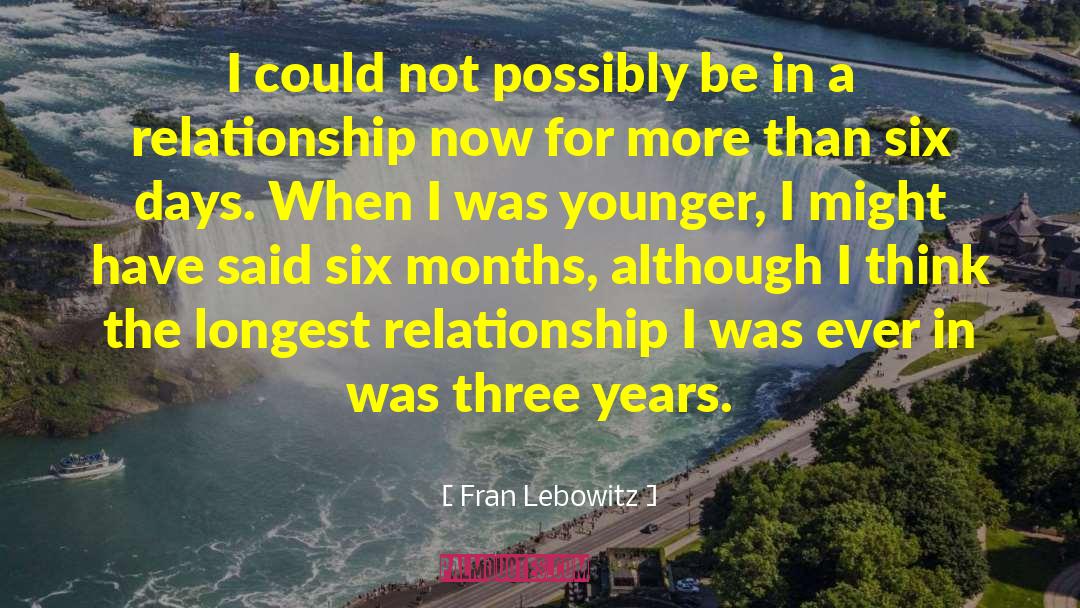 Seven Months quotes by Fran Lebowitz