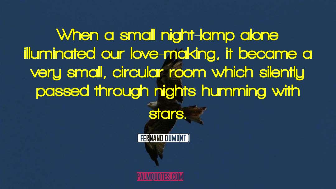 Seven Nights quotes by Fernand Dumont