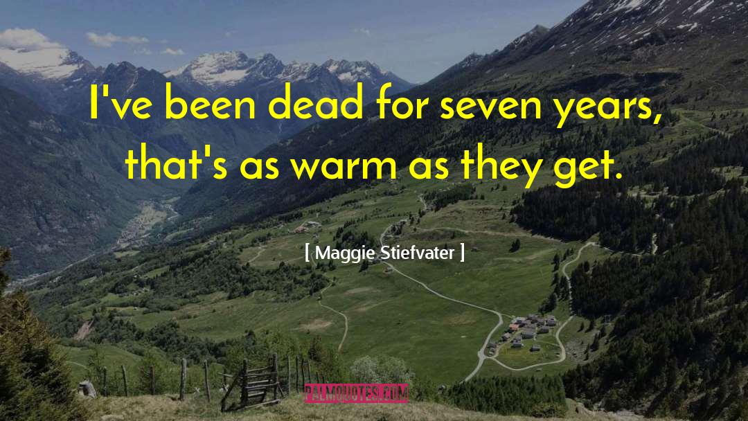 Seven Senses quotes by Maggie Stiefvater