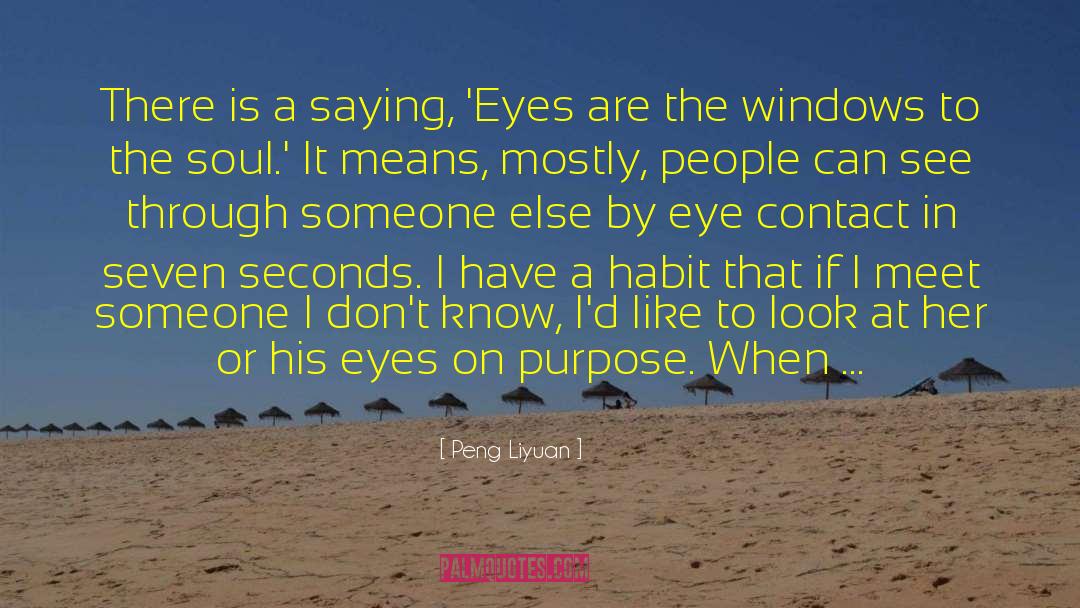 Seven Senses quotes by Peng Liyuan