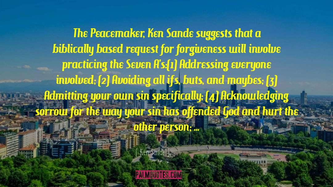 Seven Sin Sisters quotes by Ken Sande