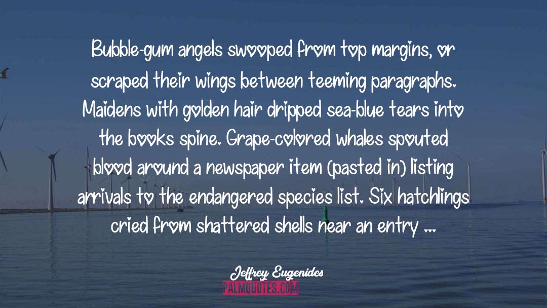 Seven Tears Into The Sea quotes by Jeffrey Eugenides