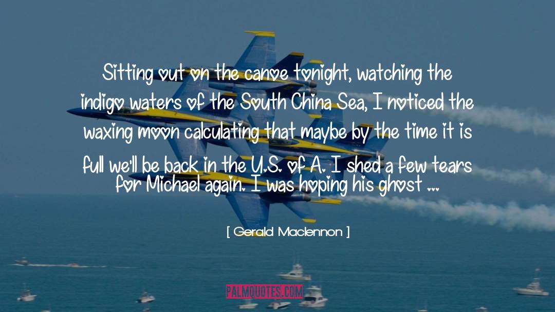 Seven Tears Into The Sea quotes by Gerald Maclennon