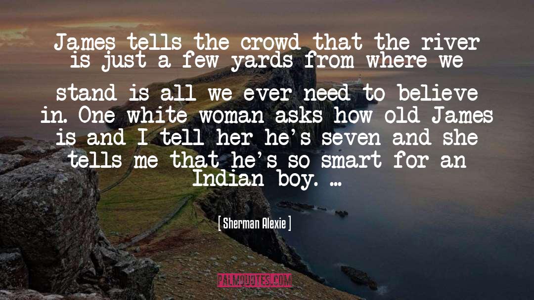 Seven The Bartender quotes by Sherman Alexie