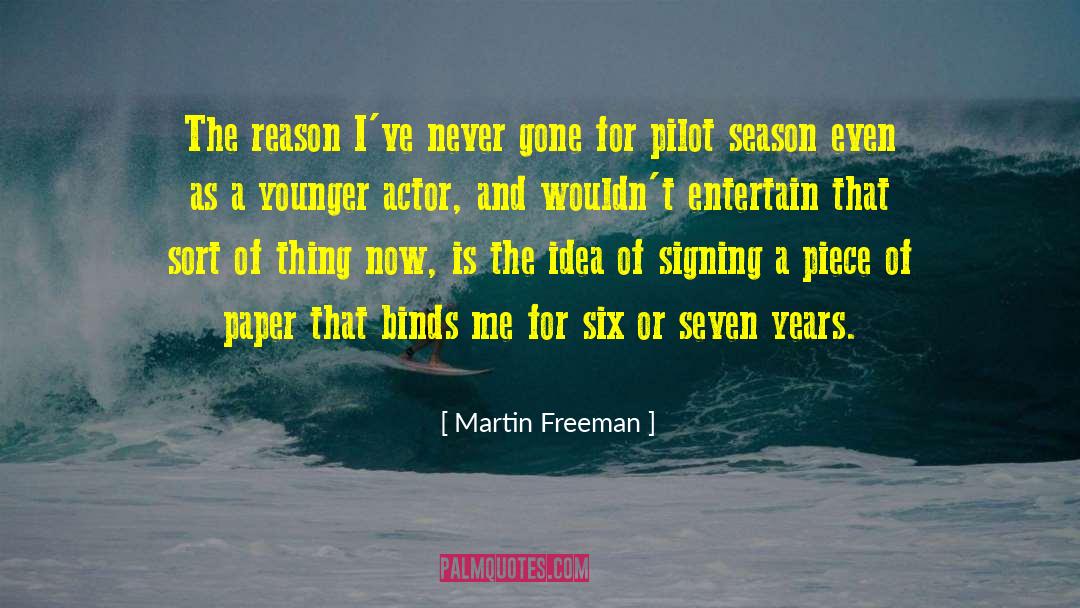 Seven Years quotes by Martin Freeman