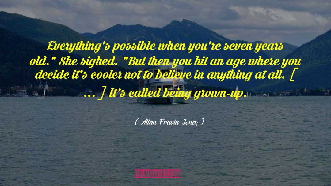 Seventeen Years Old quotes by Allan Frewin Jones