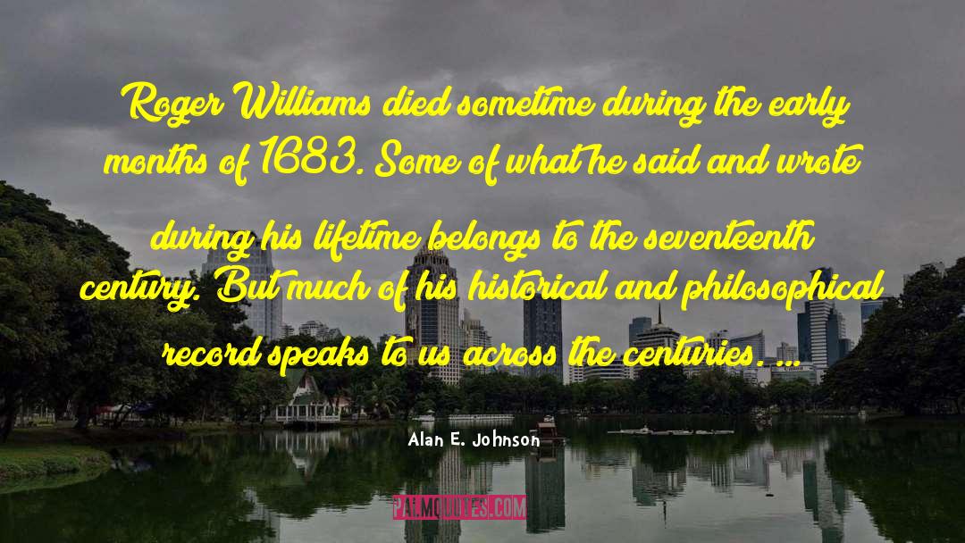 Seventeenth Century quotes by Alan E. Johnson