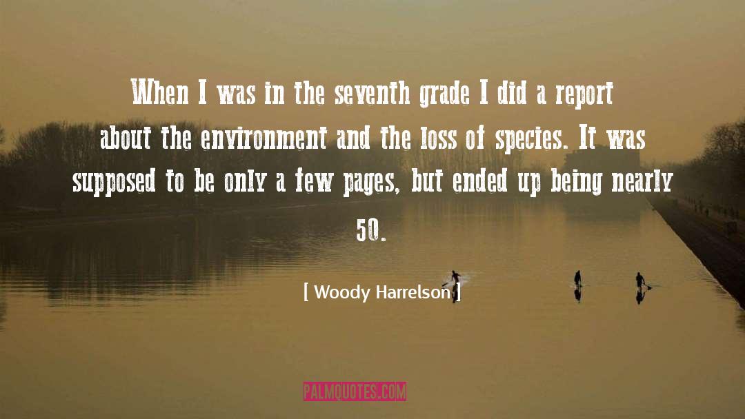 Seventh Grade quotes by Woody Harrelson