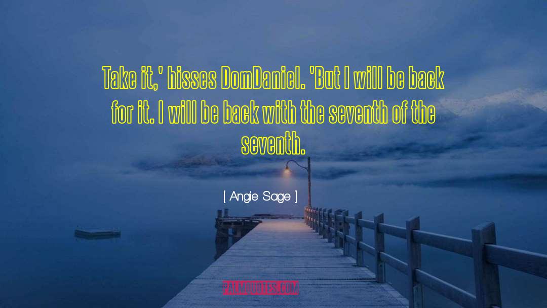 Seventh quotes by Angie Sage