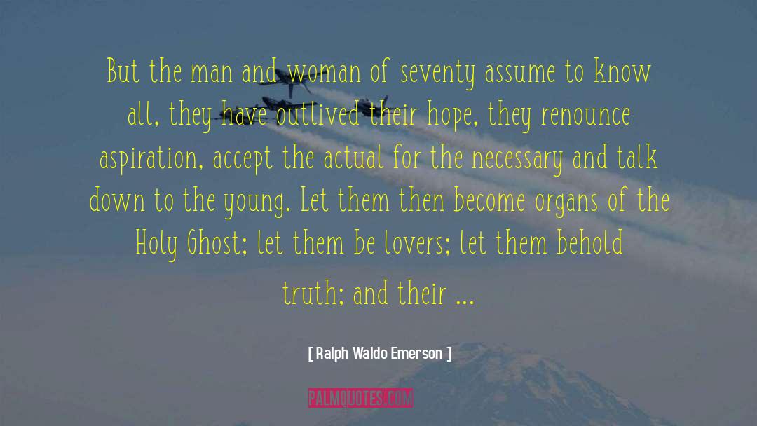 Seventies Macho quotes by Ralph Waldo Emerson