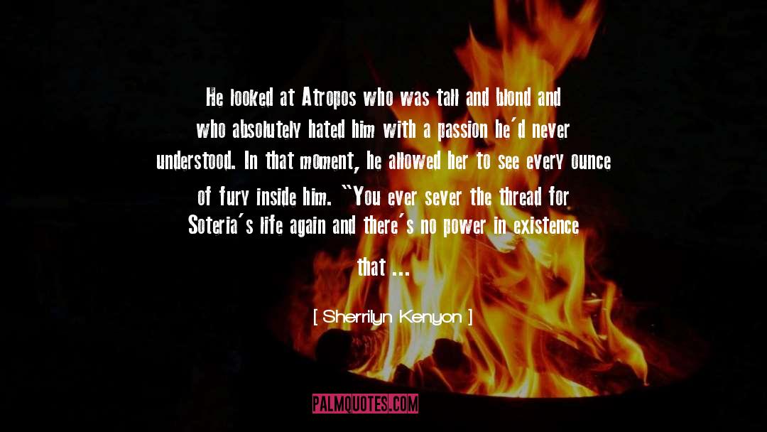 Sever quotes by Sherrilyn Kenyon