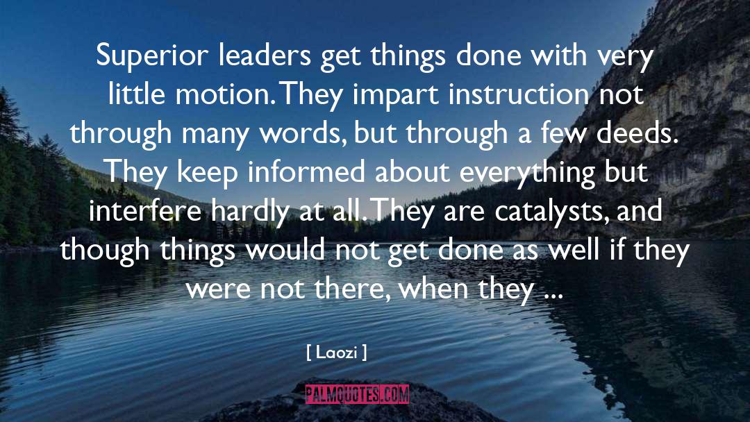 Several Leadership quotes by Laozi