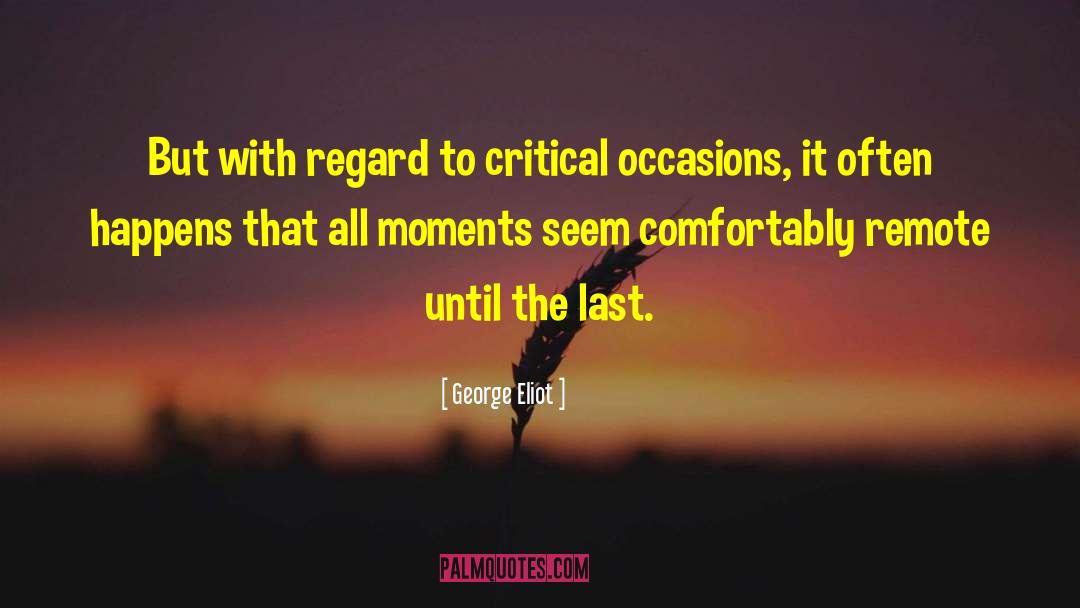 Several Occasions quotes by George Eliot