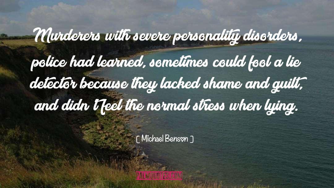 Severe quotes by Michael Benson
