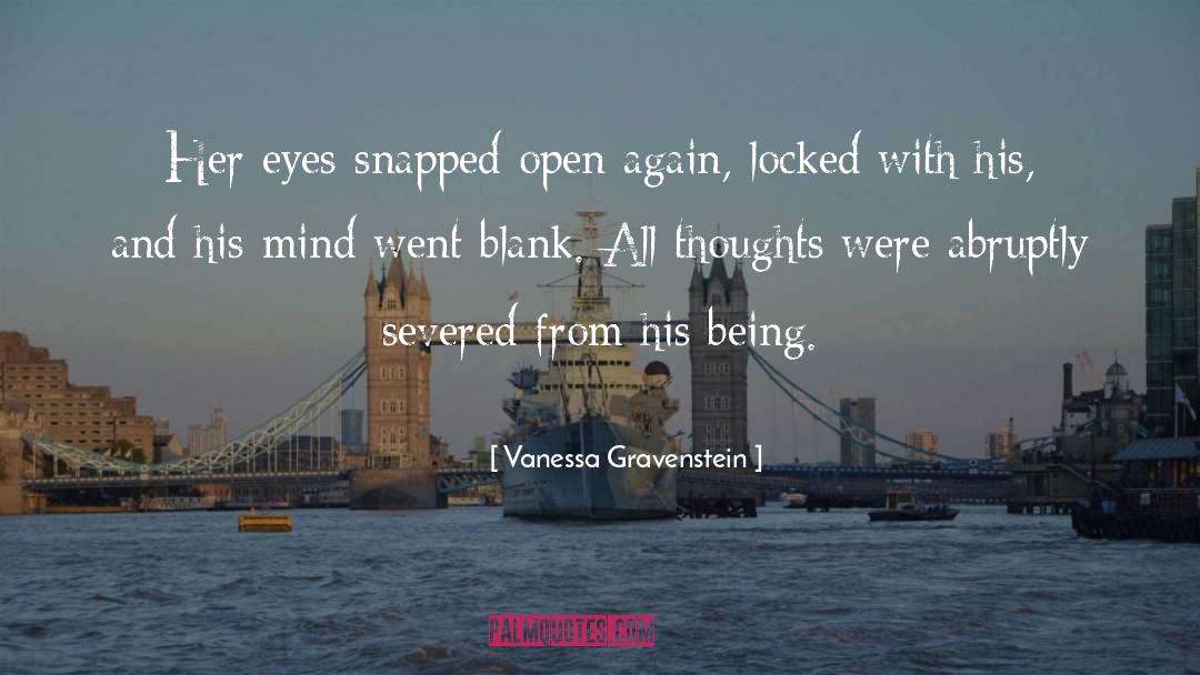 Severed quotes by Vanessa Gravenstein