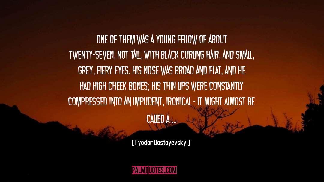 Severity quotes by Fyodor Dostoyevsky