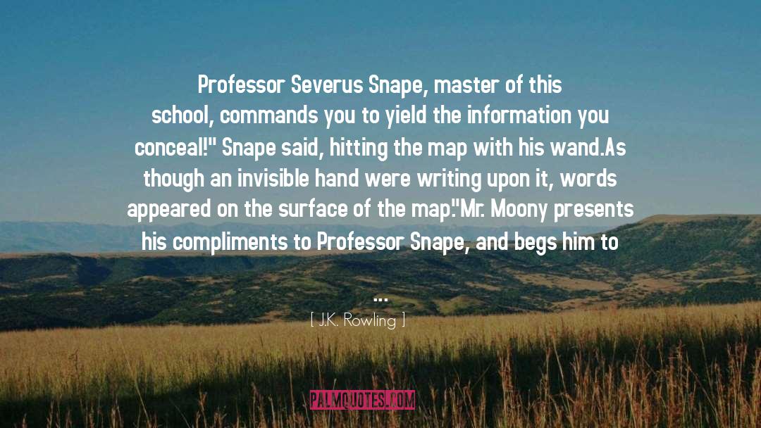 Severus Snape quotes by J.K. Rowling