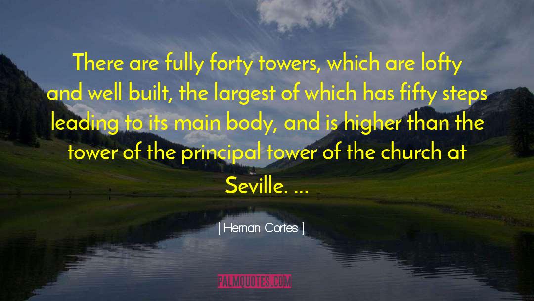 Seville quotes by Hernan Cortes