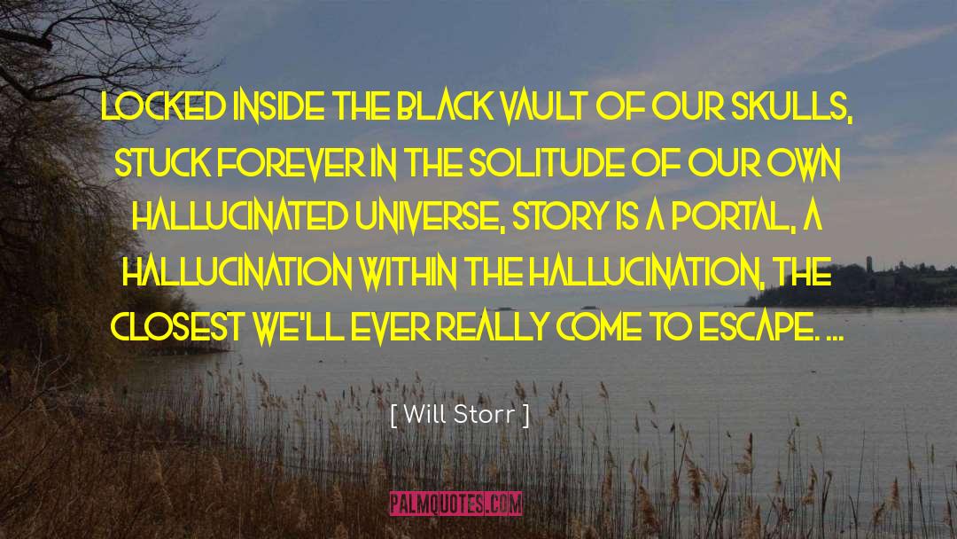Sevip Portal quotes by Will Storr