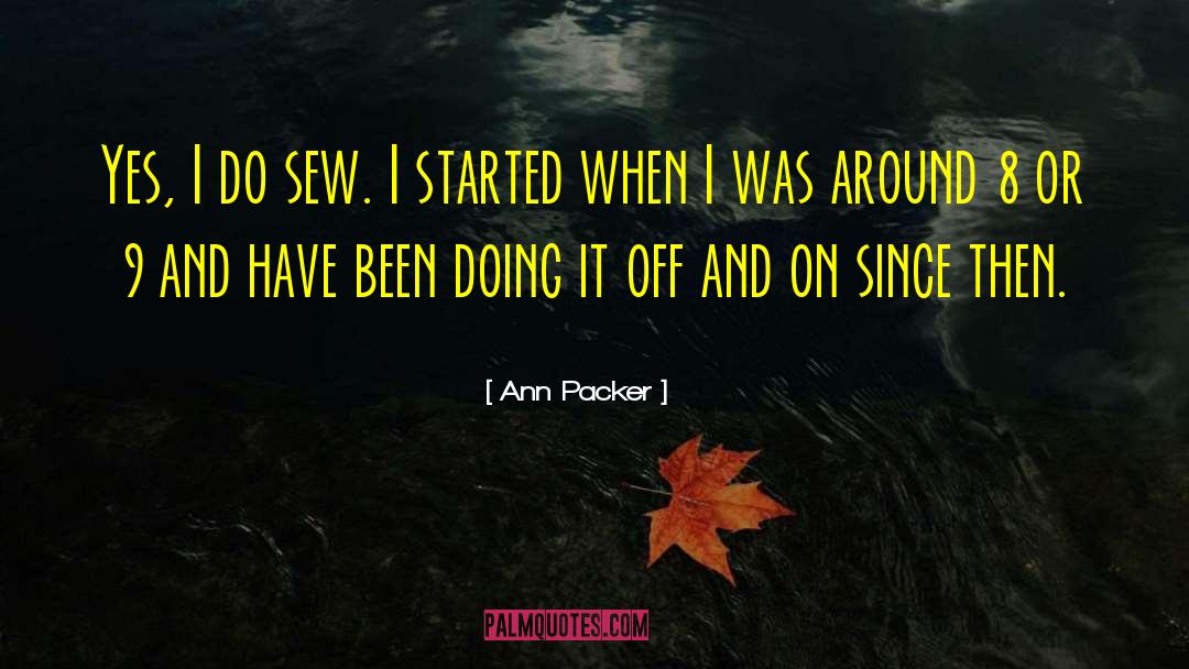 Sew quotes by Ann Packer