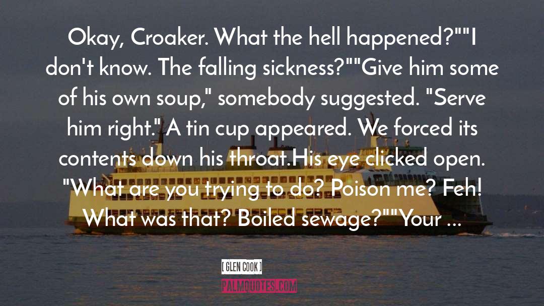 Sewage quotes by Glen Cook