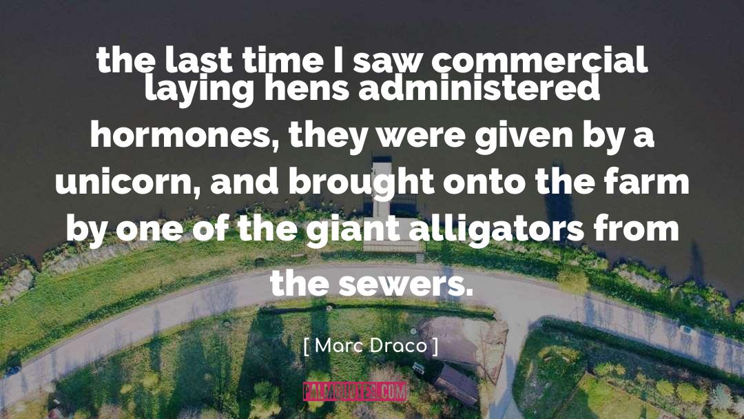Sewers quotes by Marc Draco