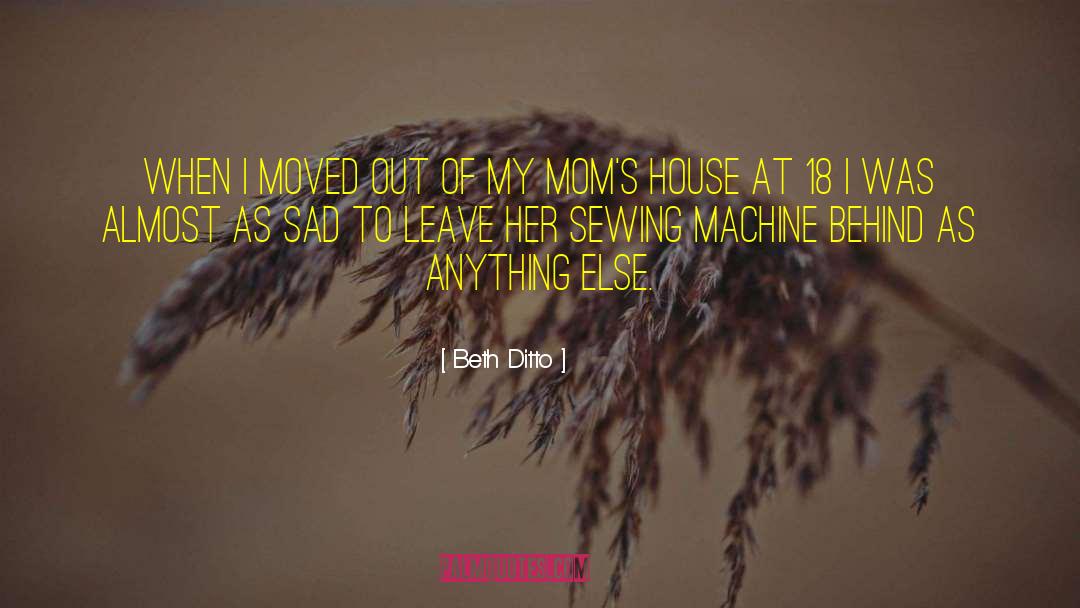 Sewing Machine quotes by Beth Ditto