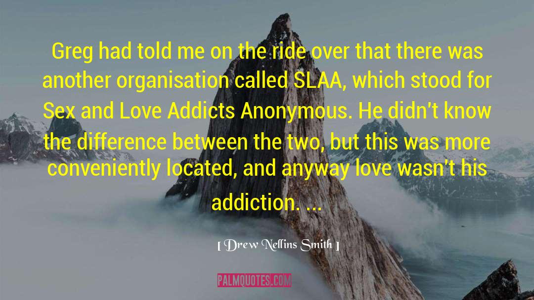 Sex Addiction Solution Manual quotes by Drew Nellins Smith