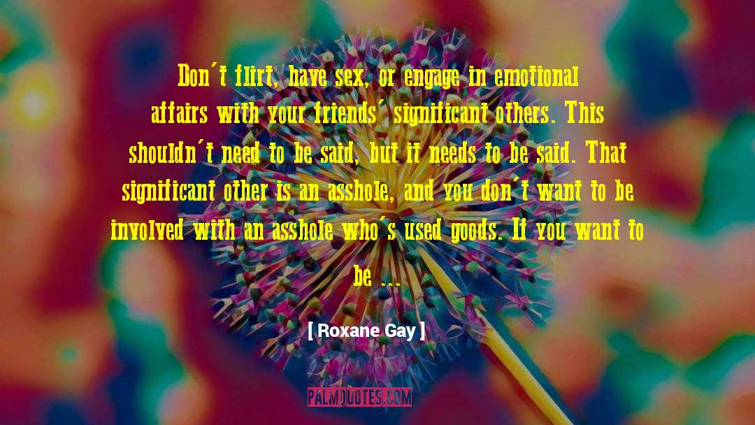 Sex Advice quotes by Roxane Gay