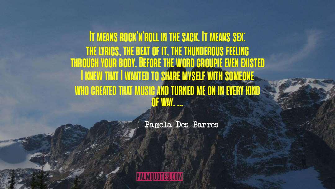 Sex Advice quotes by Pamela Des Barres