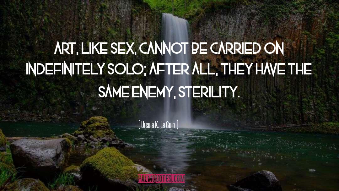 Sex After 60 quotes by Ursula K. Le Guin