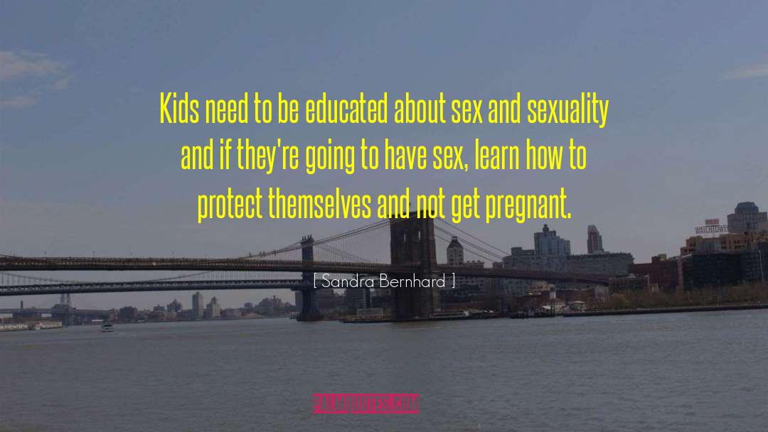 Sex And Superficiality quotes by Sandra Bernhard
