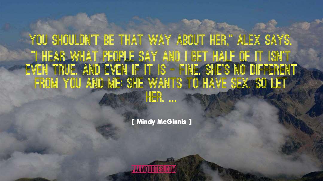 Sex And Violence quotes by Mindy McGinnis