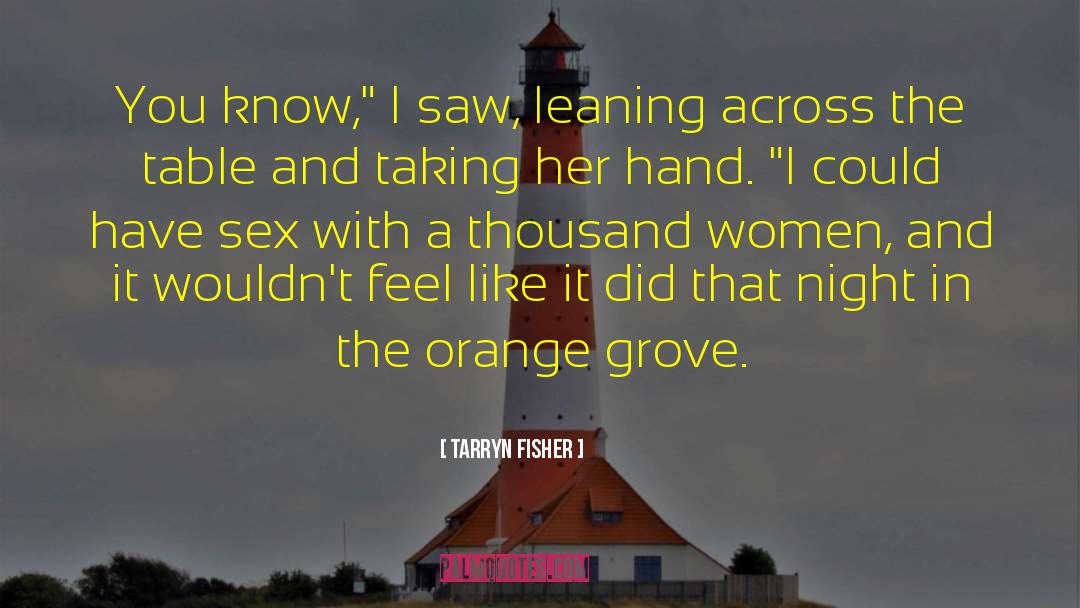 Sex Differences quotes by Tarryn Fisher