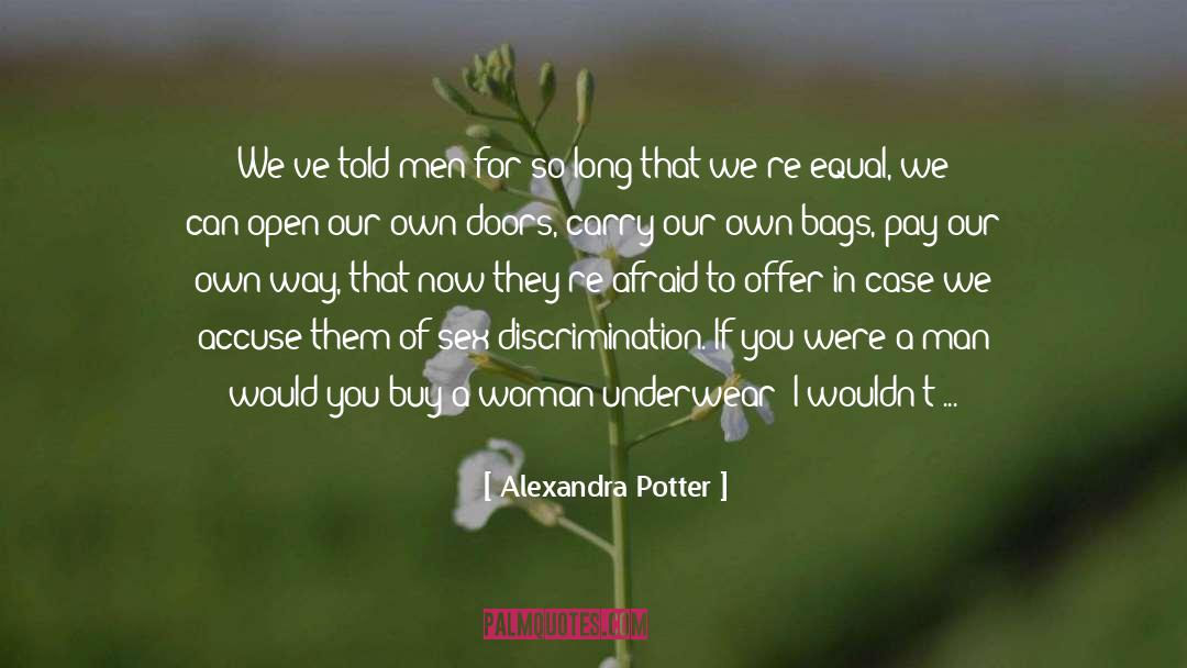 Sex Discrimination quotes by Alexandra Potter