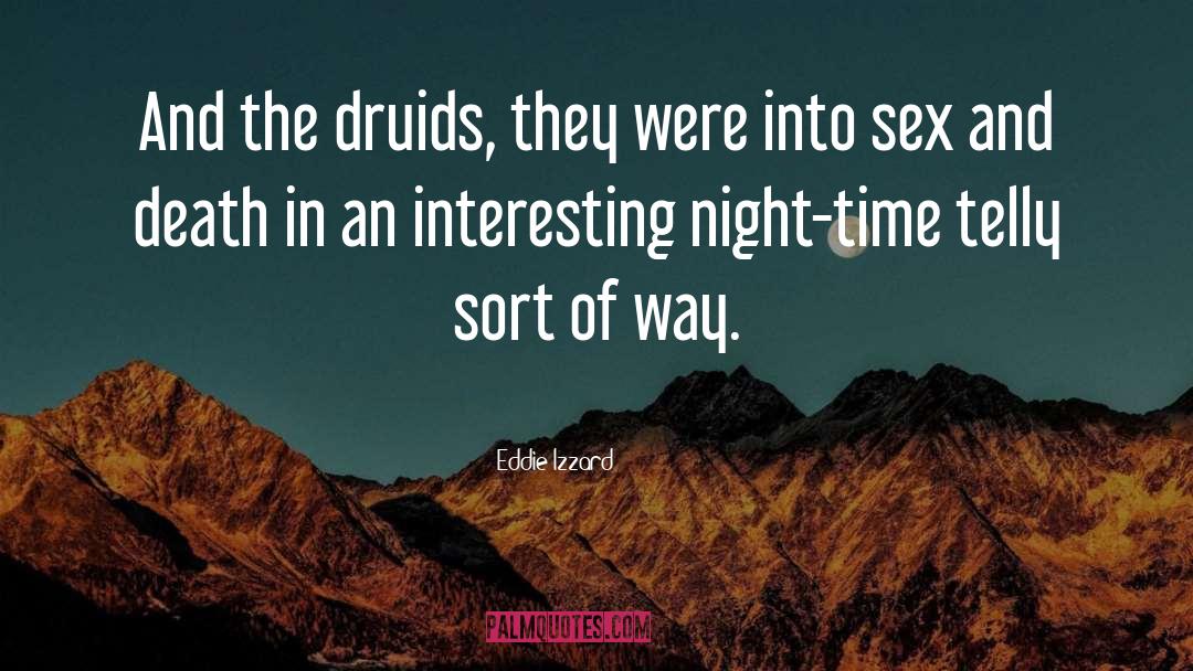 Sex Drugs quotes by Eddie Izzard