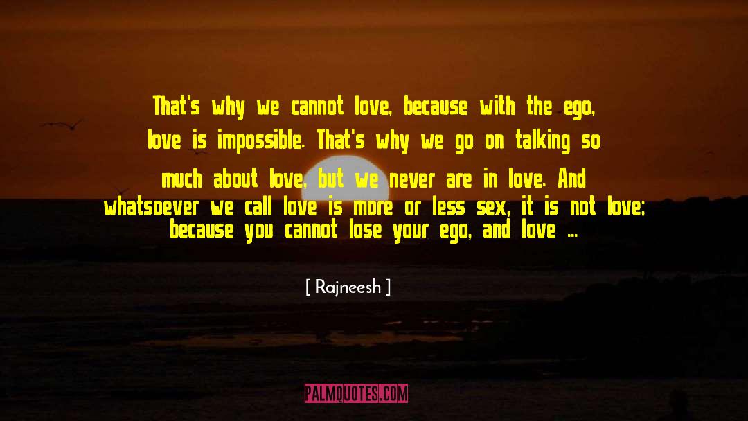 Sex Love quotes by Rajneesh