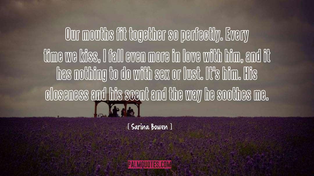 Sex Love Romance Marriage quotes by Sarina Bowen