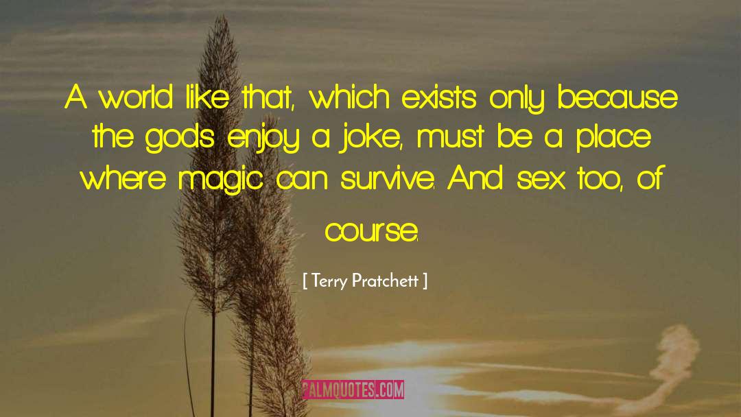 Sex Magic quotes by Terry Pratchett