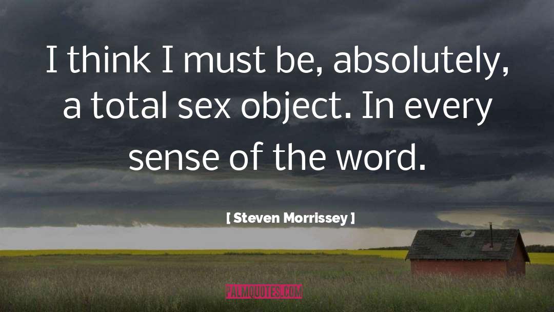 Sex Object quotes by Steven Morrissey