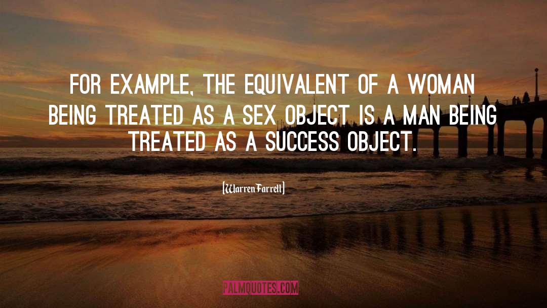 Sex Object quotes by Warren Farrell