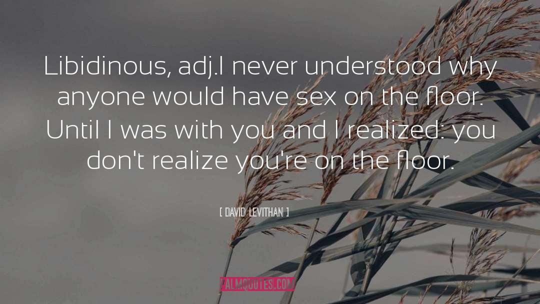 Sex On The Beach quotes by David Levithan