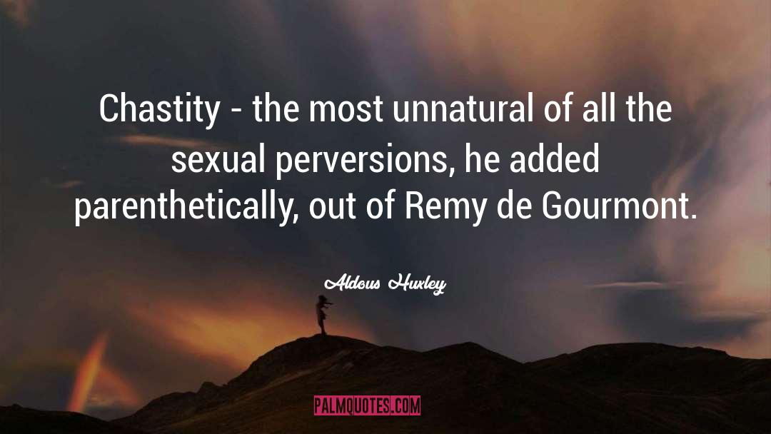 Sex Positions quotes by Aldous Huxley