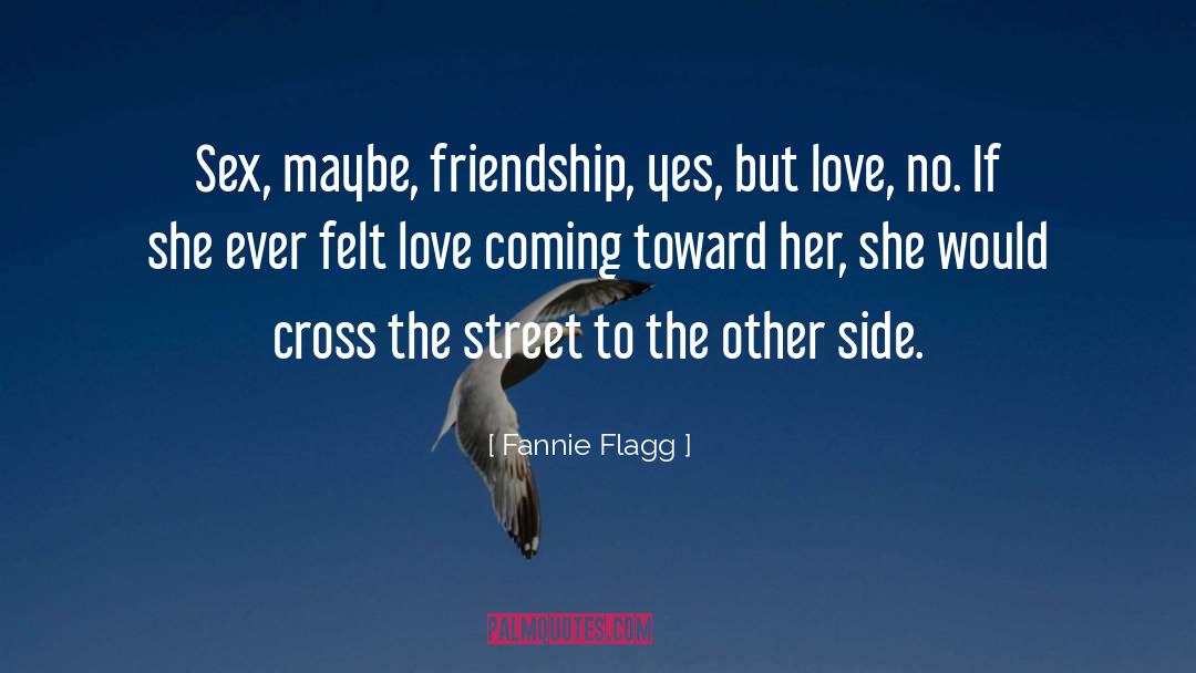 Sex quotes by Fannie Flagg