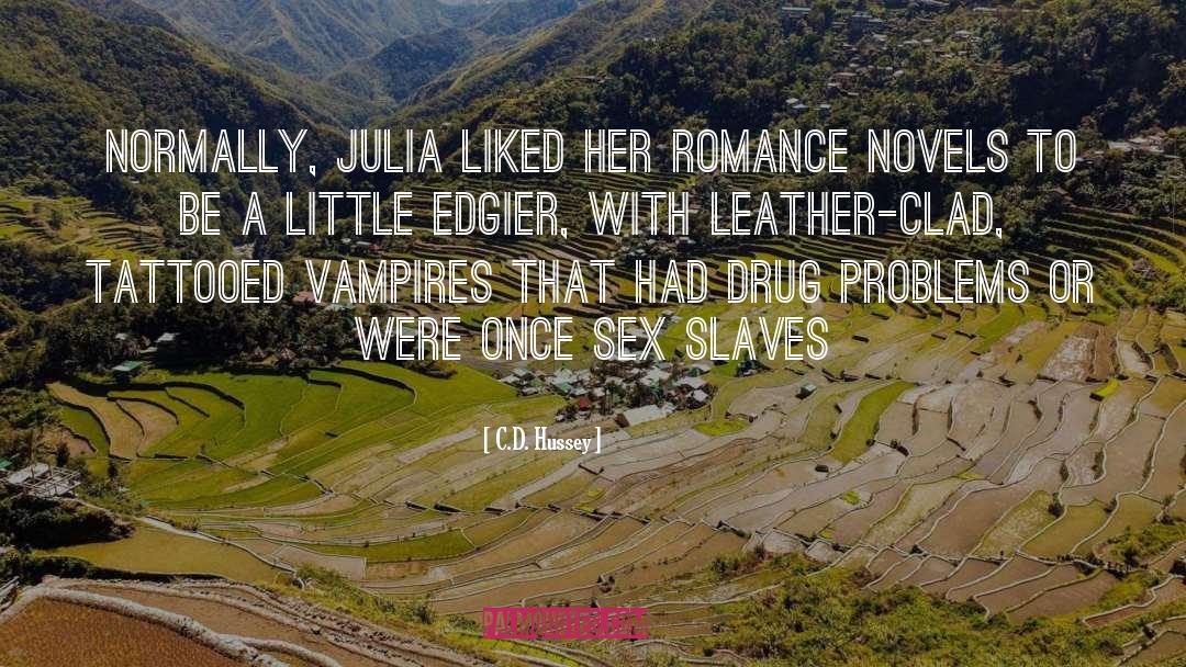 Sex quotes by C.D. Hussey