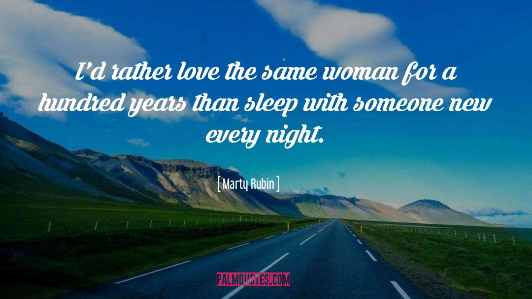 Sex Relationships quotes by Marty Rubin