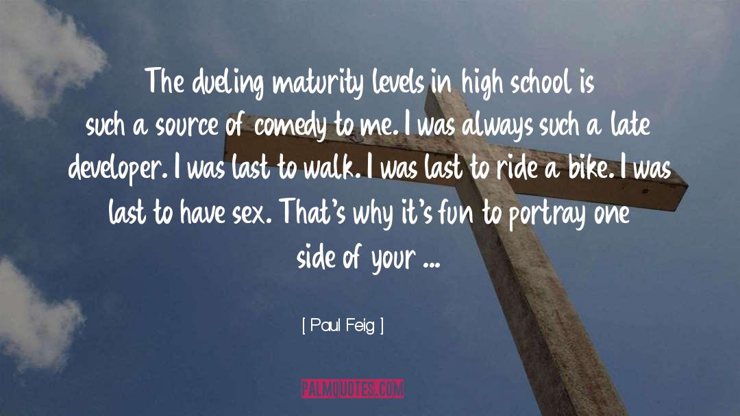 Sex Relationships quotes by Paul Feig